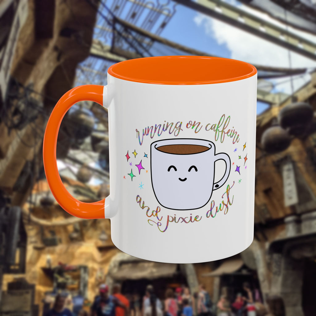Running On Caffeine and Pixie Dust Mug
