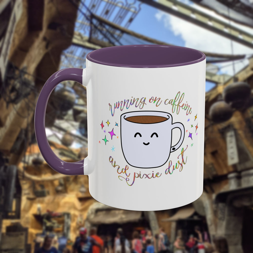 Running On Caffeine and Pixie Dust Mug