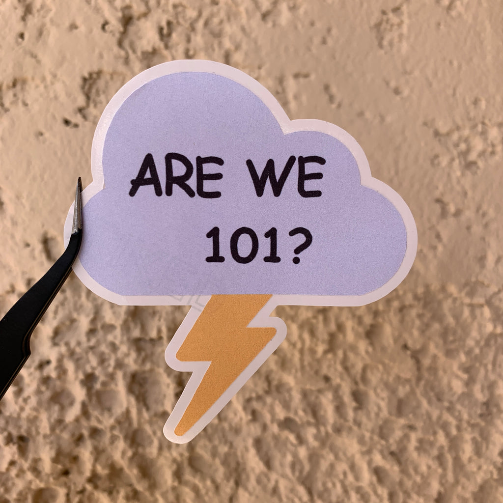 Are We 101? Sticker