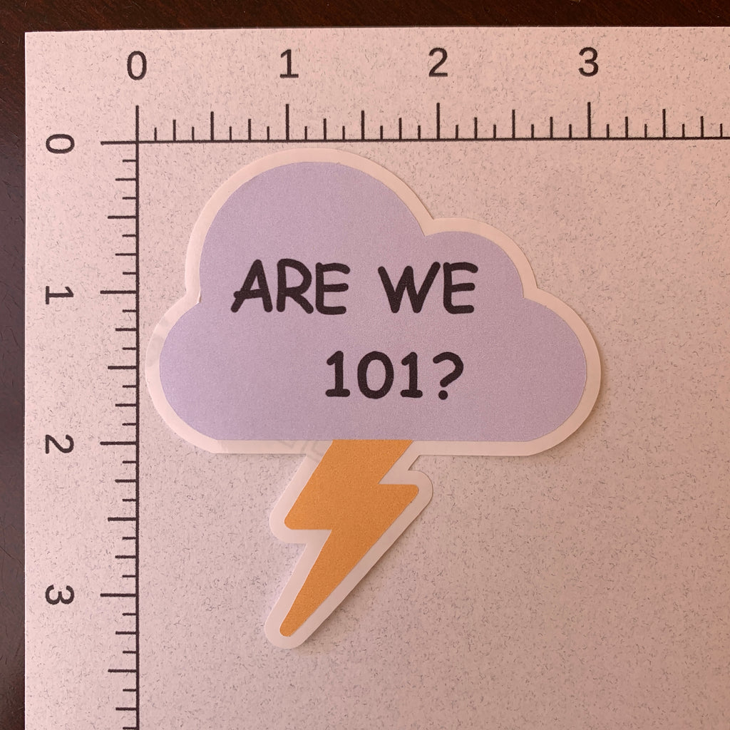 Are We 101? Sticker