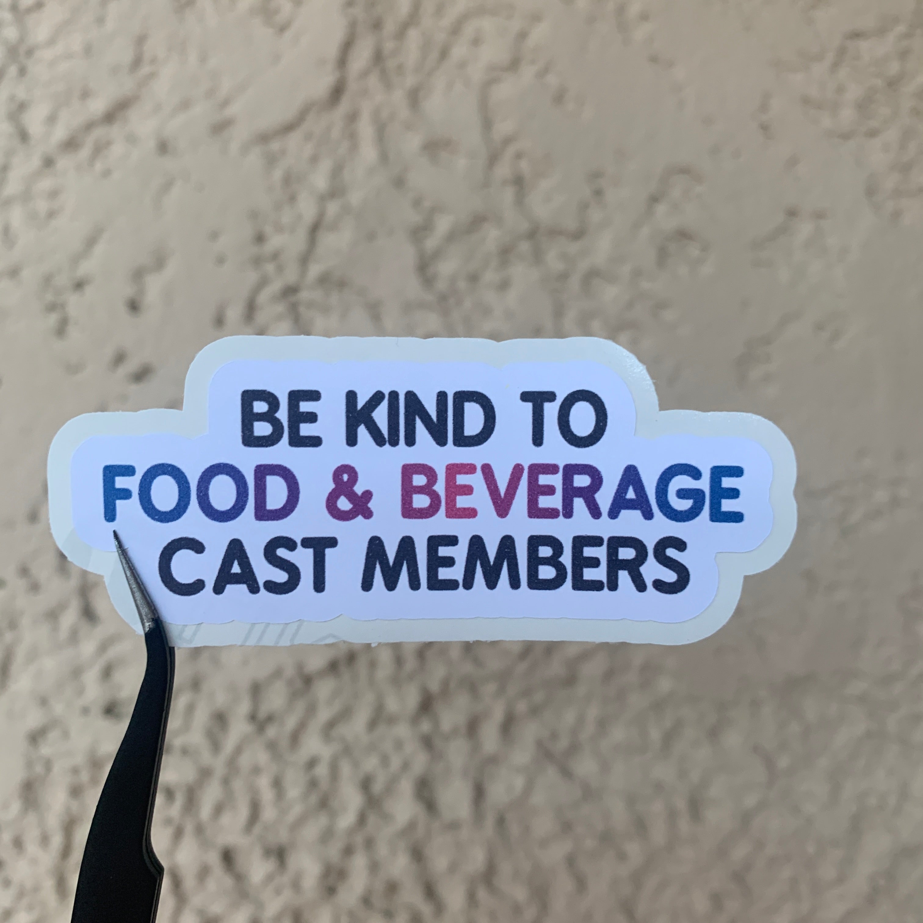 Be Kind To Cast Members Stickers
