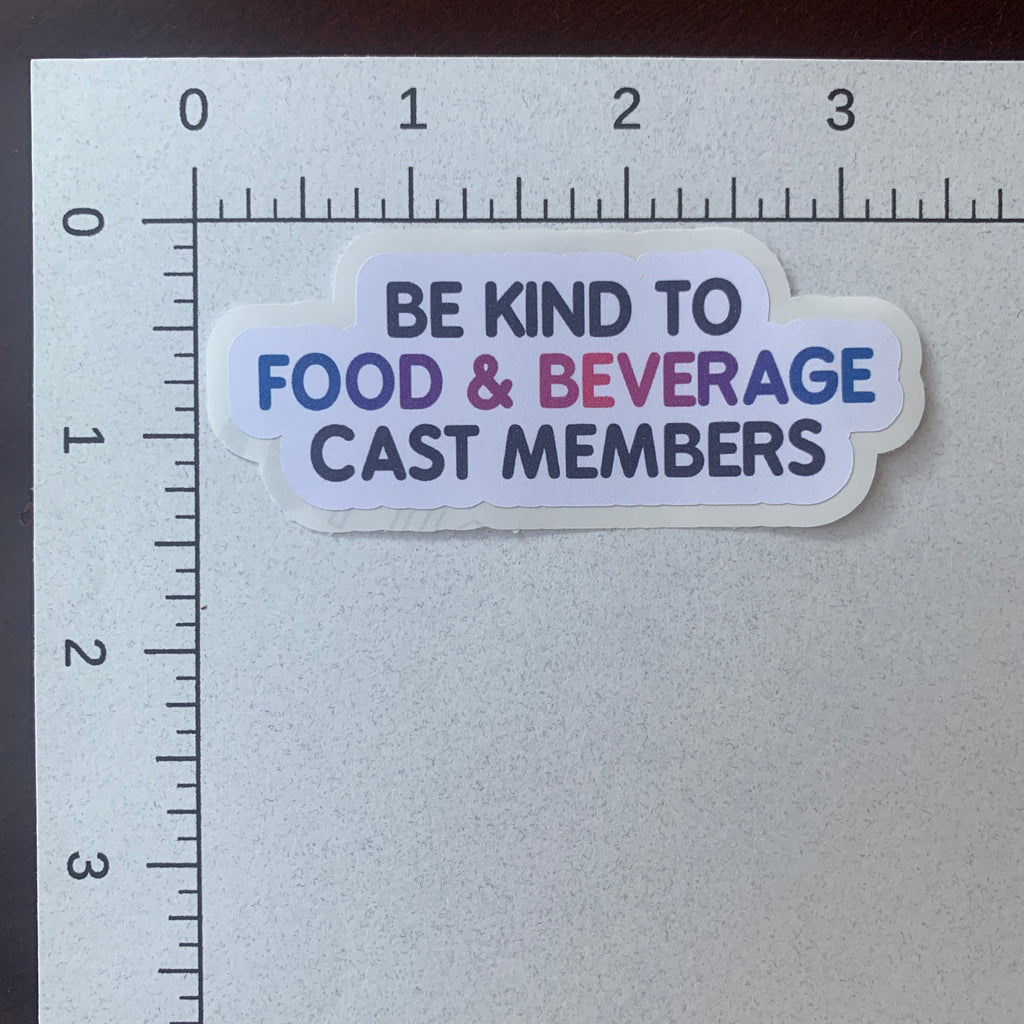 Be Kind To Cast Members Stickers