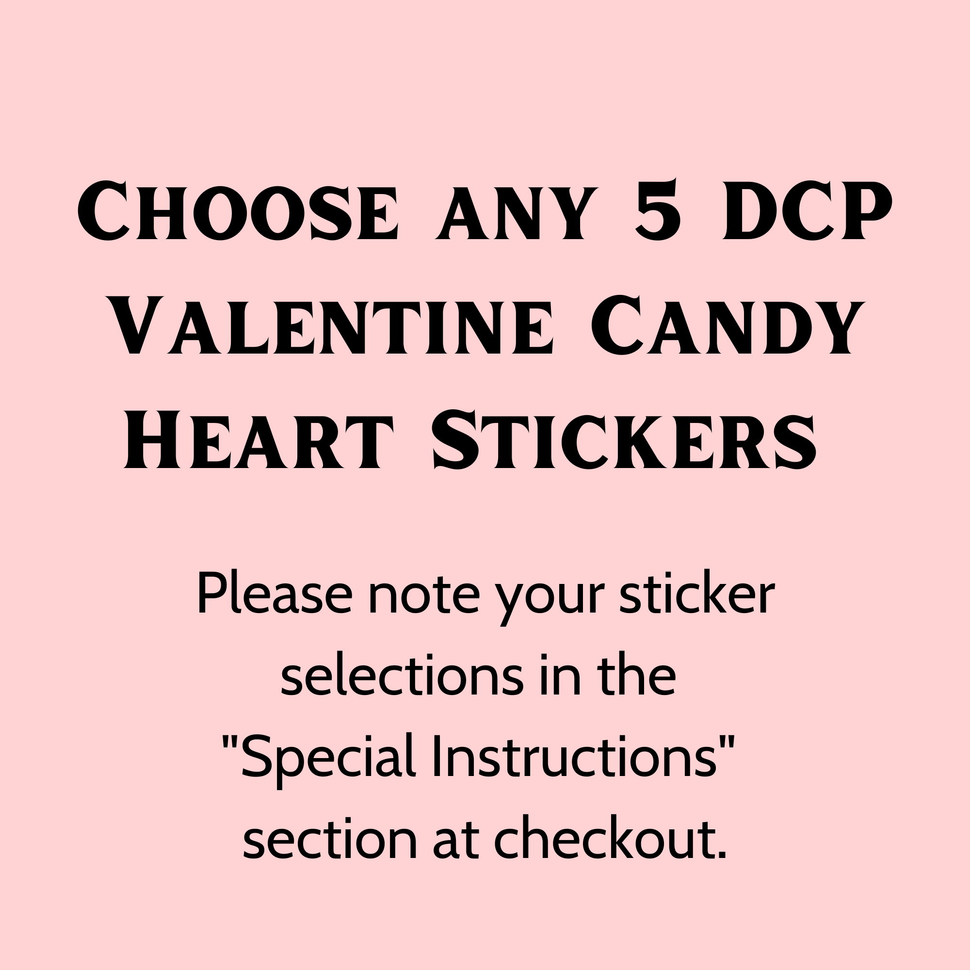 DCP Valentine Candy Heart Stickers