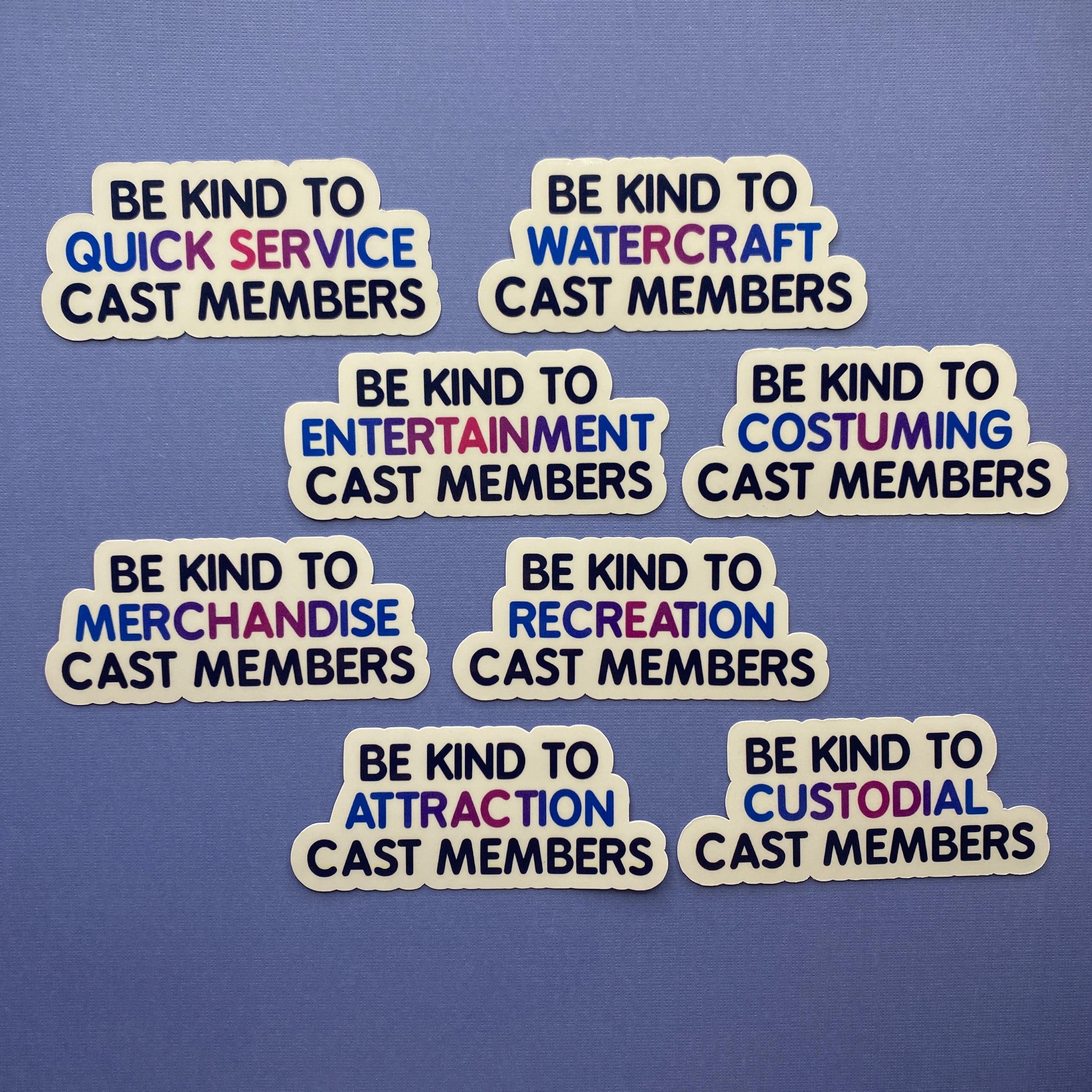 Be Kind To Cast Members Stickers