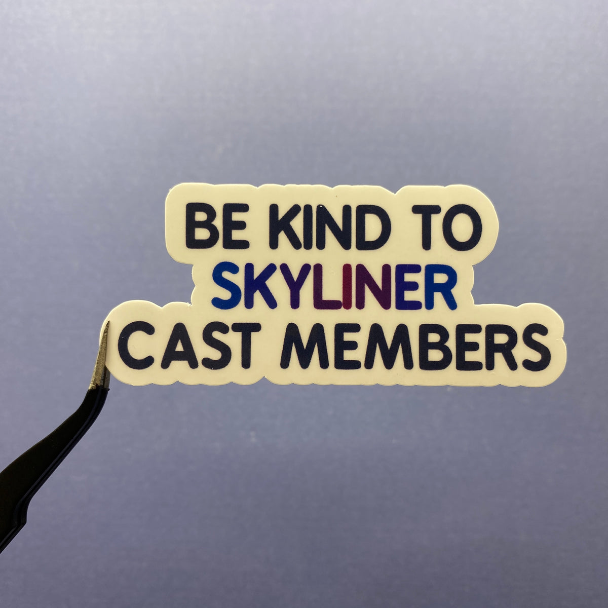 Be Kind To Cast Members Stickers