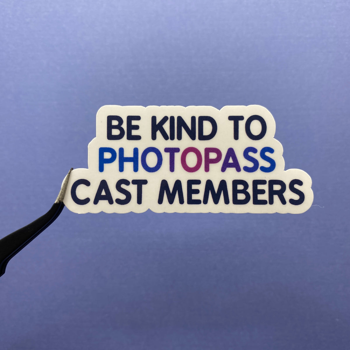 Be Kind To Cast Members Stickers