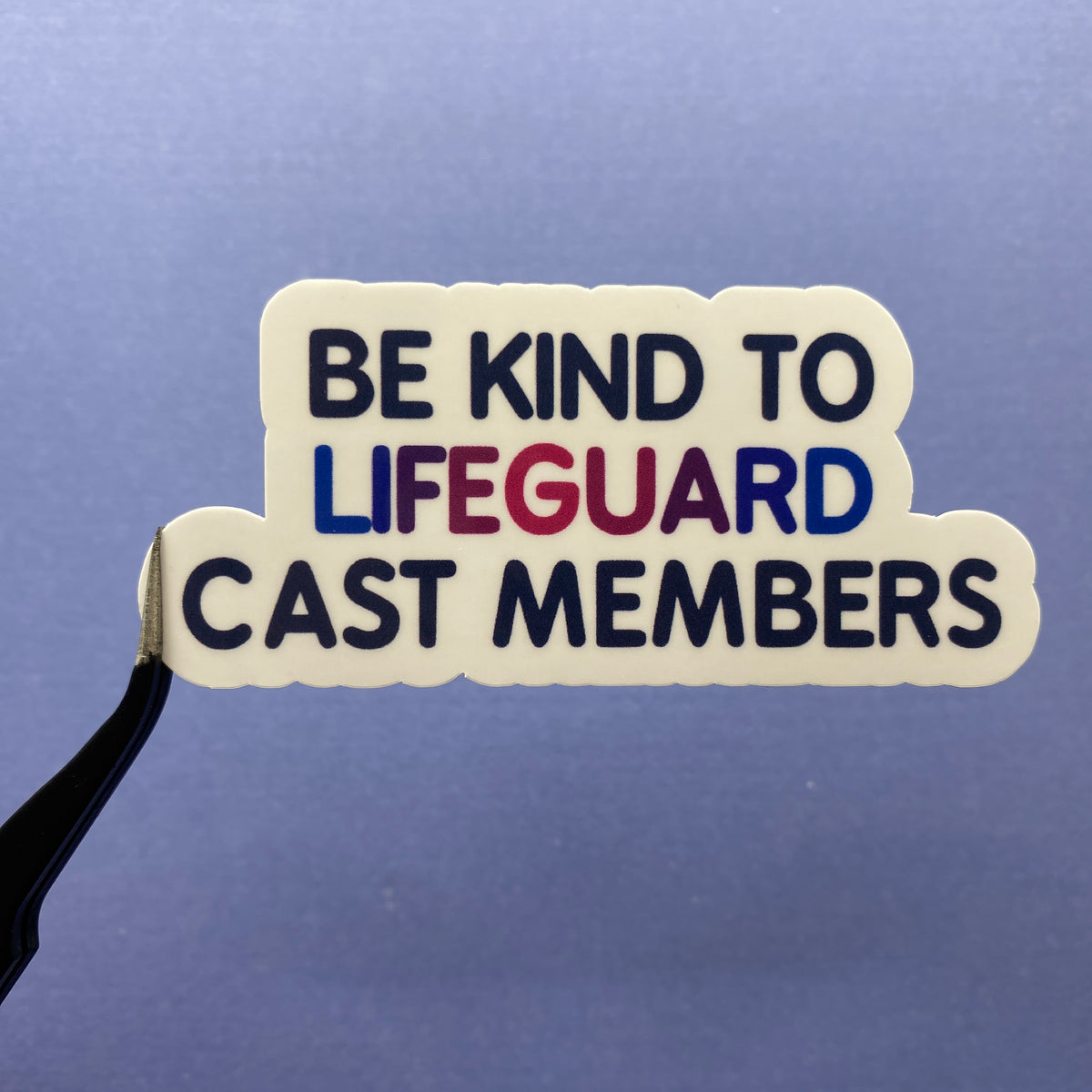 Be Kind To Cast Members Stickers