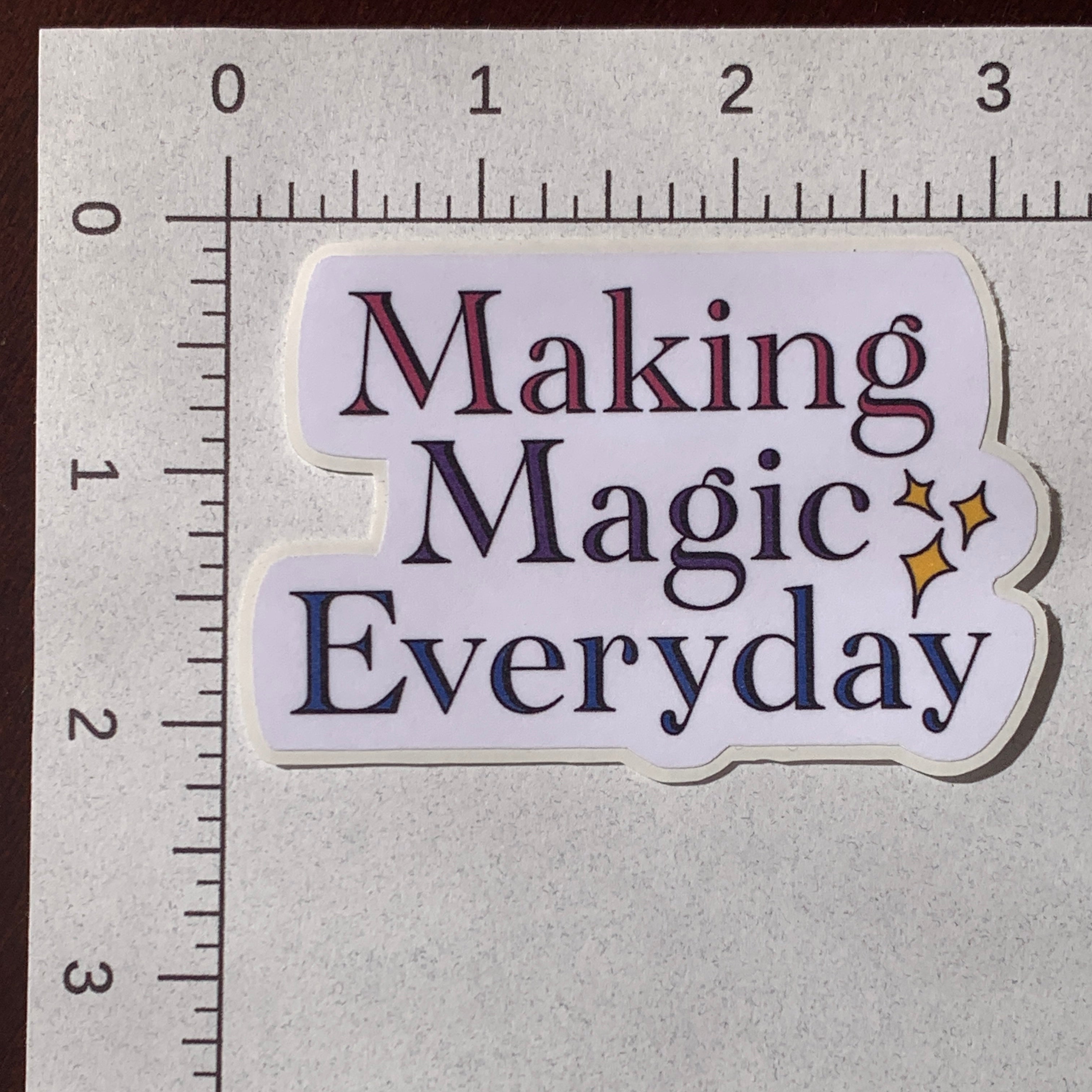 Making Magic Everyday Sticker