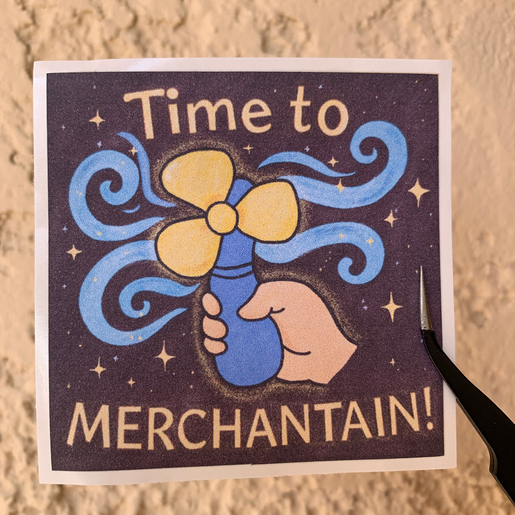 Time to Merchantain Sticker