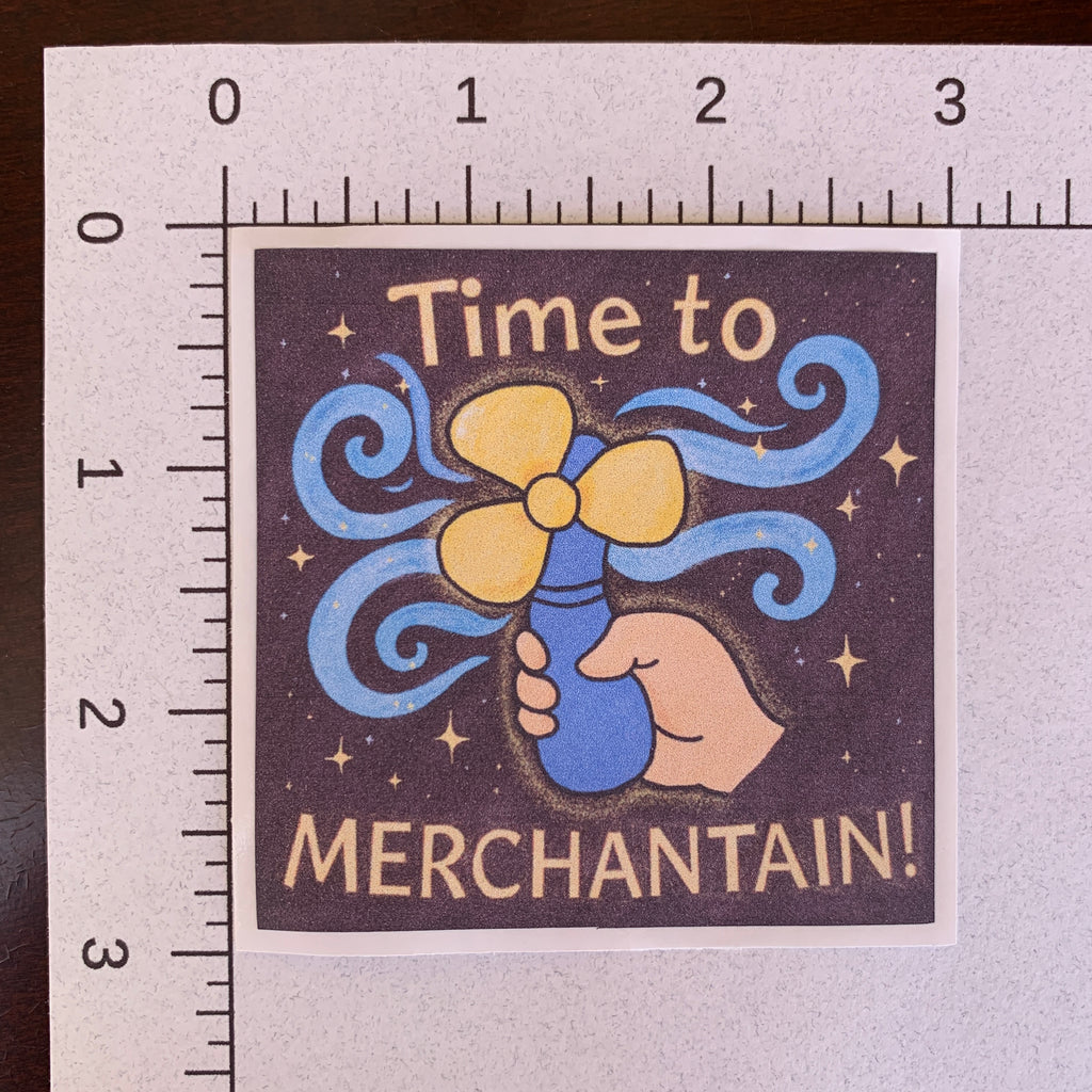 Time to Merchantain Sticker